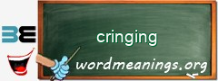 WordMeaning blackboard for cringing